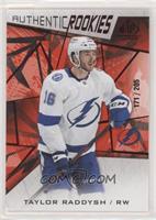 Authentic Rookies - Taylor Raddysh #/205