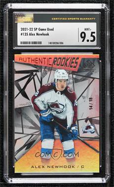2021-22 Upper Deck SP Game Used - [Base] #135 - Authentic Rookies - Alex Newhook /18 [CSG 9.5 Mint Plus]