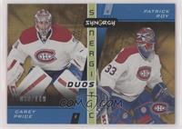 Carey Price, Patrick Roy #/149