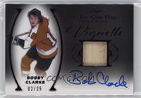 Bobby Clarke #/25