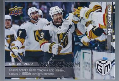 2022-23 Upper Deck Game Dated Moments - [Base] #8 - (Oct. 25, 2022) - Phil Kessel Breaks Keith Yandle's Epic Streak, Skates in 990th Straight Contest /599