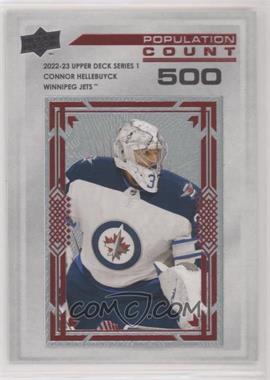 2022-23 Upper Deck Series 1 - Population Count - 500 #PC-12 - Connor Hellebuyck /500