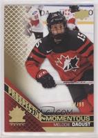 Melodie Daoust #/99