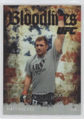 2009 Topps UFC - Bloodlines #BL-14 - Matt Hughes