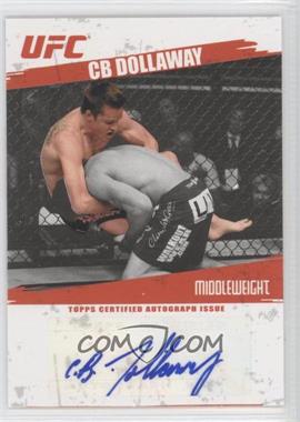 2009 Topps UFC - Fighter Autographs #FA-CBD - C.B. Dollaway