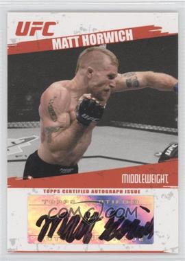 2009 Topps UFC - Fighter Autographs #FA-MHO - Matt Horwich