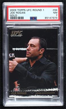 2009 Topps UFC Round 1 - [Base] - Gold #94 - Joe Rogan [PSA 7 NM]