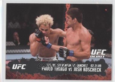 2009 Topps UFC Round 2 - [Base] #129 - UFC Debut - Paulo Thiago vs Josh Koscheck