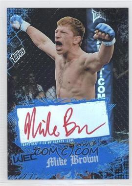 2010 Topps UFC Main Event - [Base] - Autographs Red Ink #143 - WEC Fighter - Mike Brown /15