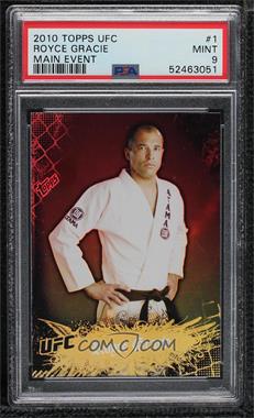 2010 Topps UFC Main Event - [Base] #1 - Royce Gracie [PSA 9 MINT]