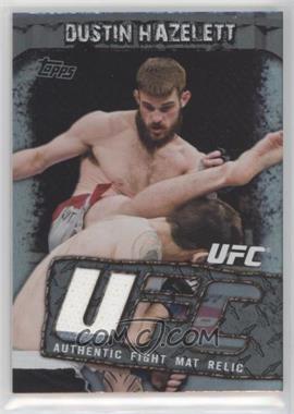 2010 Topps UFC Main Event - Fight Mat Relics #FMR-DH - Dustin Hazelett