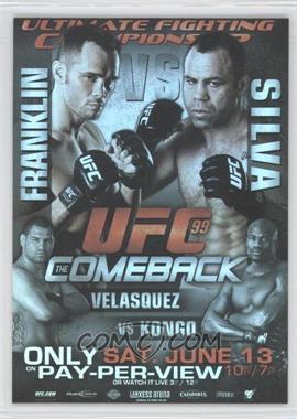 2010 Topps UFC Series 4 - Fight Poster Review #FPR-UFC99 - UFC99 (Rich Franklin, Wanderlei Silva, Cain Velasquez, Cheick Kongo)