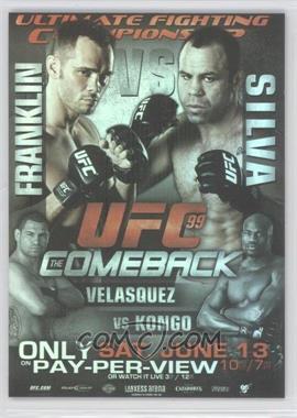 2010 Topps UFC Series 4 - Fight Poster Review #FPR-UFC99 - UFC99 (Rich Franklin, Wanderlei Silva, Cain Velasquez, Cheick Kongo)