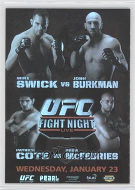 2010 Topps UFC Series 4 - Fight Poster Review #FPR-UFN12 - UFN12 (Mike Swick, Josh Burkman, Patrick Cote, Drew McFedries)