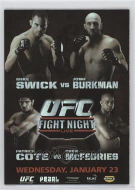 2010 Topps UFC Series 4 - Fight Poster Review #FPR-UFN12 - UFN12 (Mike Swick, Josh Burkman, Patrick Cote, Drew McFedries)