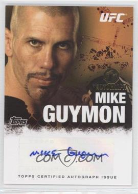 2010 Topps UFC Series 4 - Fighter Autographs #FA-MG.1 - Mike Guymon