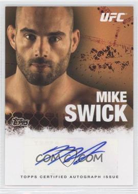 2010 Topps UFC Series 4 - Fighter Autographs #FA-MS - Mike Swick