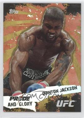 2010 Topps UFC Series 4 - Pride and Glory #PG-12 - Quinton Jackson