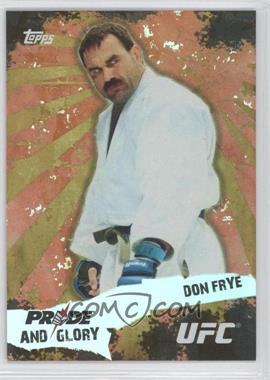2010 Topps UFC Series 4 - Pride and Glory #PG-13 - Don Frye