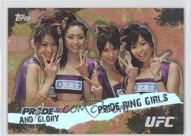 2010 Topps UFC Series 4 - Pride and Glory #PG-15 - Pride Ring Girls