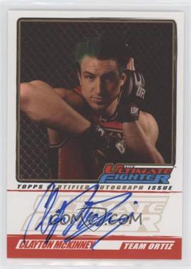 2010 Topps UFC Series 4 - The Ultimate Fighter Autographs #TUF-CM.1 - Clayton McKinney
