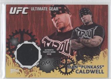 2010 Topps UFC Series 4 - Ultimate Gear Relic - Gold #UG-DC - Dan "Punkass" Caldwell /188