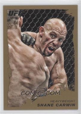 2011 Topps UFC Moment of Truth - [Base] - Gold #6 - Shane Carwin