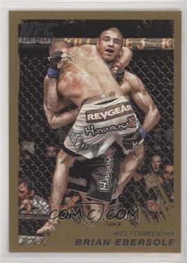 2011 Topps UFC Moment of Truth - [Base] - Gold #66 - Brian Ebersole