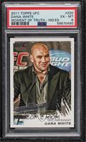 Dana White [PSA 6 EX‑MT]