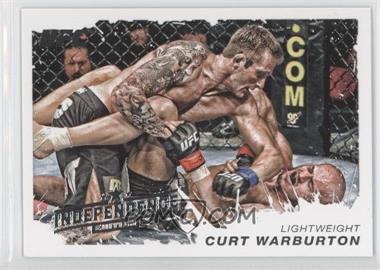 2011 Topps UFC Moment of Truth - [Base] - Independence Edition #73 - Curt Warburton
