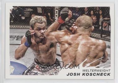 2011 Topps UFC Moment of Truth - [Base] #102 - Josh Koscheck
