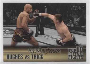 2011 Topps UFC Title Shot - Top 10 Title Fights #TT-1 - Matt Hughes, Frank Trigg