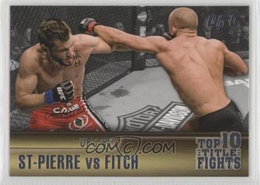 2011 Topps UFC Title Shot - Top 10 Title Fights #TT-15 - Georges St-Pierre vs. Jon Fitch