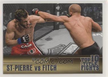 2011 Topps UFC Title Shot - Top 10 Title Fights #TT-15 - Georges St-Pierre vs. Jon Fitch