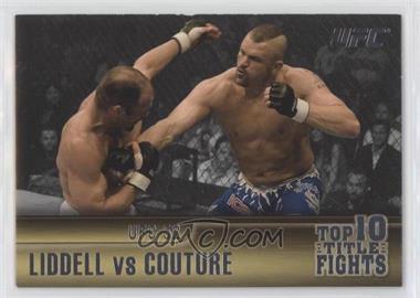 2011 Topps UFC Title Shot - Top 10 Title Fights #TT-21 - Chuck Liddell, Randy Couture