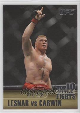 2011 Topps UFC Title Shot - Top 10 Title Fights #TT-30 - Lesnar vs Carwin