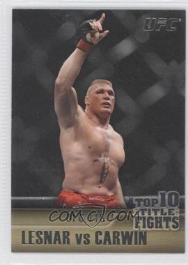 2011 Topps UFC Title Shot - Top 10 Title Fights #TT-30 - Lesnar vs Carwin