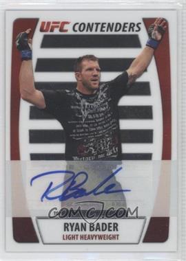 2011 Topps UFC Title Shot - UFC Contenders - Autographs #CA-RB - Ryan Bader /188