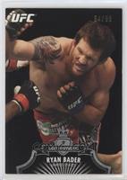 Ryan Bader #/88