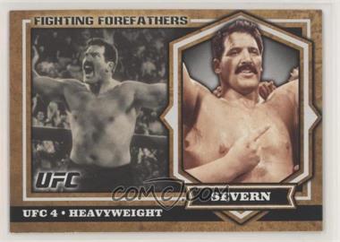 2012 Topps UFC Bloodlines - Fighting Forefathers #FF-DS - Dan "The Beast" Severn (Dan Severn)