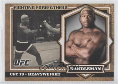 2012 Topps UFC Bloodlines - Fighting Forefathers #FF-KR - Kevin Randleman