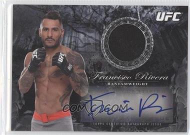 2014 Topps UFC Bloodlines - Autographed Relics #BAR-FR - Francisco Rivera /175