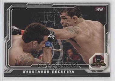 2014 Topps UFC Champions - [Base] - Black #192 - Minotauro Nogueira /188