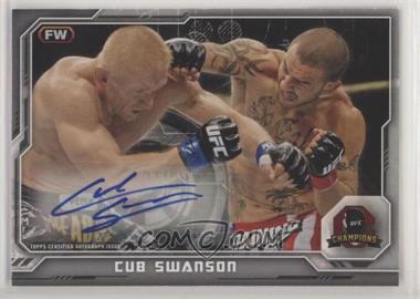 2014 Topps UFC Champions - Fighter Autograph #CFA-CSW - Cub Swanson