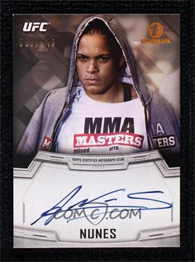 2014 Topps UFC Knockout - Autographs #KA-AN - Amanda Nunes /149