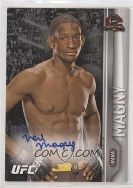 2015 Topps UFC Champions - Fighter Autographs #FA-NM - Neil Magny