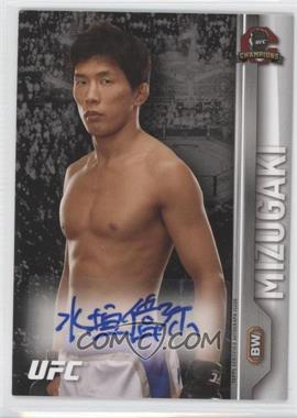 2015 Topps UFC Champions - Fighter Autographs #FA-TM - Takeya Mizugaki