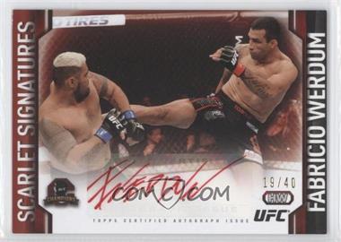 2015 Topps UFC Champions - Scarlet Signatures #SSI-FW - Fabricio Werdum /40