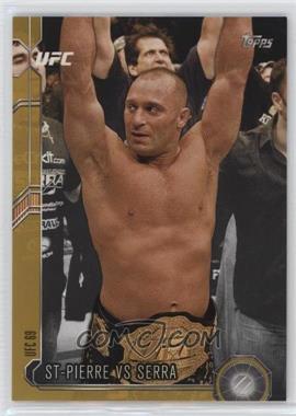 2015 Topps UFC Chronicles - [Base] - Gold #45 - St-Pierre vs Serra /88