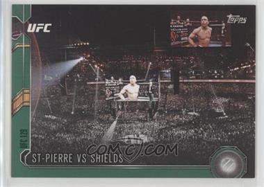 2015 Topps UFC Chronicles - [Base] - Green #125 - St-Pierre vs Shields /288